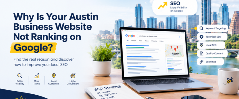 Why an Austin business website is not ranking on Google and how SEO improves local search visibility